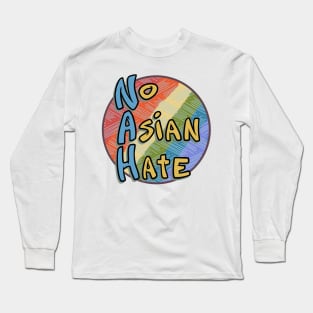 Nah! (No Asian Hate) Pride Edition Long Sleeve T-Shirt